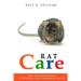 Rats: The Essential Guide to Ownership, Care, & Training for Your Pet