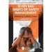 Seven Bad Habits of Safety Management: Examining Systemic Failure