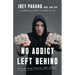No Addict Left Behind: It's a Recovery Medicine State of Mind
