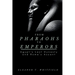 From Pharaohs to Emperors: Egypt's Last Dynasty and Rome's Ascent