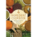 4 Ingredient Cookbook: 150 Quick & Easy Timesaving Recipes