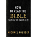 How to Read the Bible (as If Your Life Depends on It)