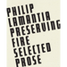 Preserving Fire: Selected Prose