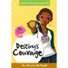 Linelle Destiny #4: Destiny's Courage