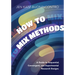 How to Mix Methods: A Guide to Sequential, Convergent, and Experimental Research Designs