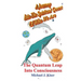 A Journey Into the Spiritual Quest of Who We Are: Book 4 - The Quantum Leap Into Consciousness
