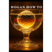 Hogan How To: Ben Hogan's Five Lessons Distilled