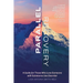 Parallel Recovery: A guide for those who love someone with substance use disorder