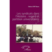 Les syndicats dans l'Histoire: regard et partition universitaires