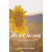 Hope Wins: Overcoming feelings of hopelessness in special needs families