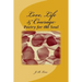 Love, Life & Courage: Poetry for the Soul