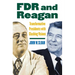 FDR and Reagan: Transformative Presidents with Clashing Visions