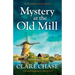 Mystery at the Old Mill: A completely gripping cozy mystery novel
