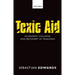 Toxic Aid: Economic Collapse and Recovery in Tanzania