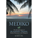 Mediko: The Life and Legacy of Dr. Raphael Thomas, Medical Missionary to the Philippines