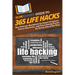 HowExpert Guide to 365 Life Hacks: The Ultimate Handbook for Smart Solutions, Clever Shortcuts, and Time-Saving Tricks for Every Day of the Year
