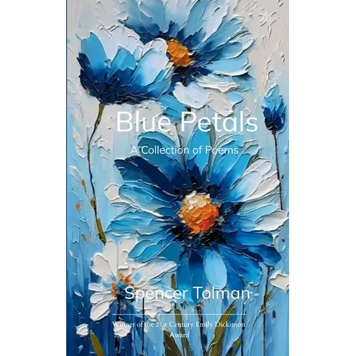 Blue Petals A Collection of Poems