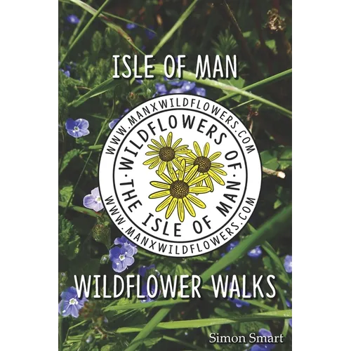 Isle of Man Wildflower Walks