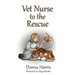 Vet Nurse to the Rescue