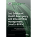 2nd Edition of Health Emergency and Disaster Risk Management (Health-EDRM)