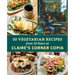 50 Vegetarian Recipes from 50 Years at Claire's Corner Copia