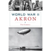 World War II Akron