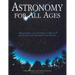 Astronomy for All Ages: Discovering the Universe Through Activities for Children and Adults