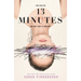 13 Minutes