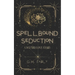 Spellbound Seduction: A Wizard Love Story