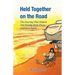 Held Together on the Road
