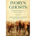 Ivory's Ghosts: The White Gold of History and the Fate of Elephants