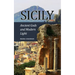 Sicily: Ancient Gods and Modern Light