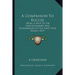 A Companion To Euclid: Being A Help To The Understanding And Remembering Of The First Four Books (1837)