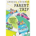 Parent Trip: Unexpected Roads to Form a Family
