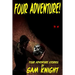 Four Adventure!: Four Short Stories by Sam Knight