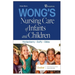 Nursing Care of Infants and Children