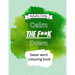 Calm The F**k Down: Swear word coloring book