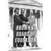 Brown V. Board of Education