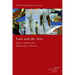 Law and the Arts: Elective Affinities and Relationships of Tension