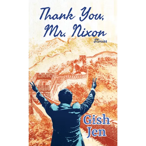 Thank You, Mr. Nixon: Stories