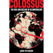 Colossus: The Rise and Decline of US Imperialism