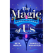 The Magic of Us