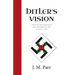 Hitler's Vision: From the Interrogation of Otto Ohlendorf by MI5 on July 7, 1945
