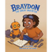 Braydon the Great Inventor (Children's Book)