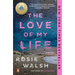 The Love of My Life: A GMA Book Club Pick: A Novel