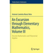 An Excursion Through Elementary Mathematics, Volume III: Discrete Mathematics and Polynomial Algebra