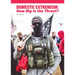 Domestic Extremism: How Big Is the Threat?