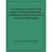 A Comparative Analysis of the Impact of Healthcare Insurance Availability on Health Outcomes in Hawai'i and Mississippi