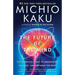 The Future of the Mind: The Scientific Quest to Understand, Enhance, and Empower the Mind