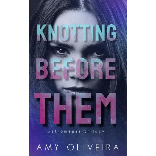 Knotting Before Them: An why choose novella